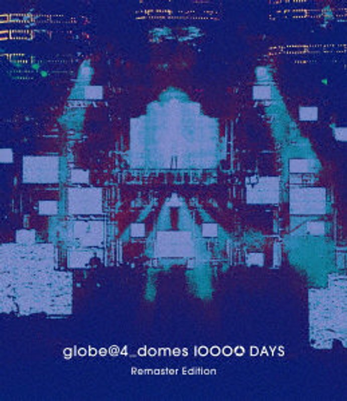 globe@4 domes 10000 DAYS Remaster Edition （ブルーレイディスク）