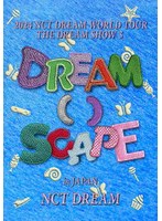2024 NCT DREAM WORLD TOUR ＜THE DREAM SHOW 3 : DREAM（ ）SCAPE＞ in JAPAN（初回生産限定盤） （ブルーレイディスク）