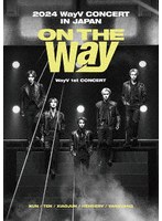2024 WayV CONCERT ［ON THE Way］ IN JAPAN （ブルーレイディスク）
