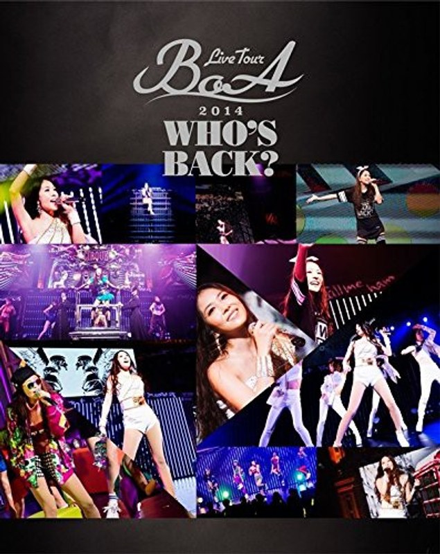 BoA LIVE TOUR 2014～WHO’S BACK？～/BoA （ブルーレイディスク）