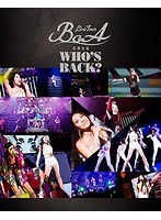 BoA LIVE TOUR 2014〜WHO’S BACK？〜/BoA （ブルーレイディスク）
