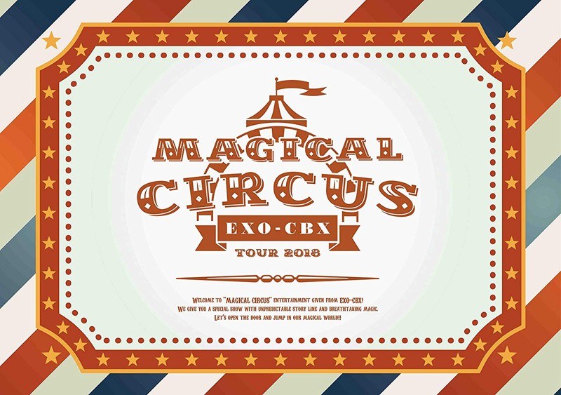 EXO-CBX ‘MAGICAL CIRCUS’ TOUR 2018/EXO-CBX （初回生産限定盤） 5,536円