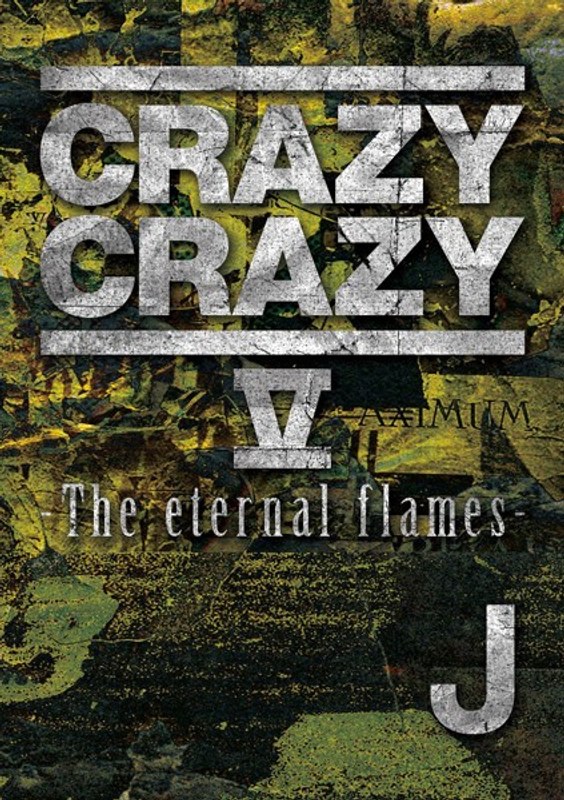 CRAZY CRAZY V-The eternal flames-/J
