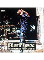 Reflex/相川七瀬 のパッケージ