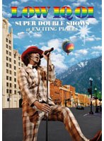 LOW IQ 01 SUPER DOUBLE SHOWS at EXCITING PLACES/LOW IQ 01 のパッケージ