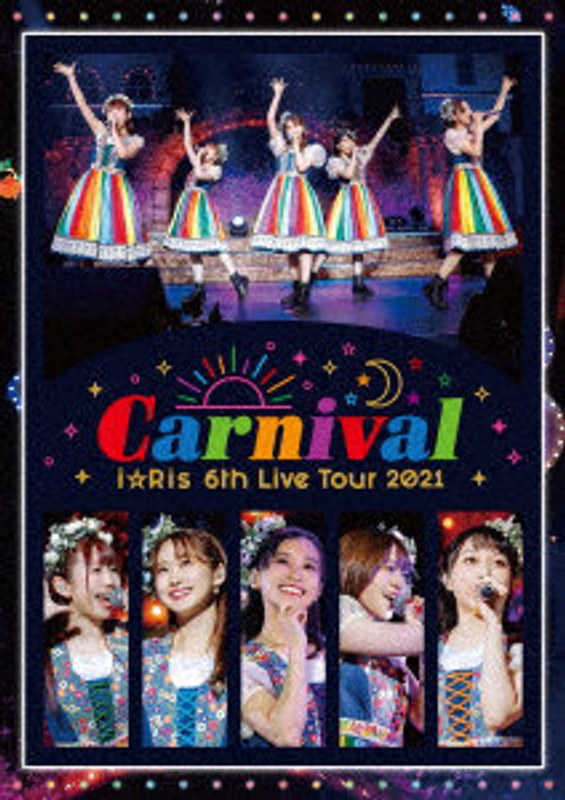 i☆Ris 6th Live Tour 2021 ～Carnival～（通常版）