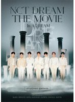 NCT DREAM THE MOVIE:In A DREAM-STANDARD EDITION- （ブルーレイディスク）