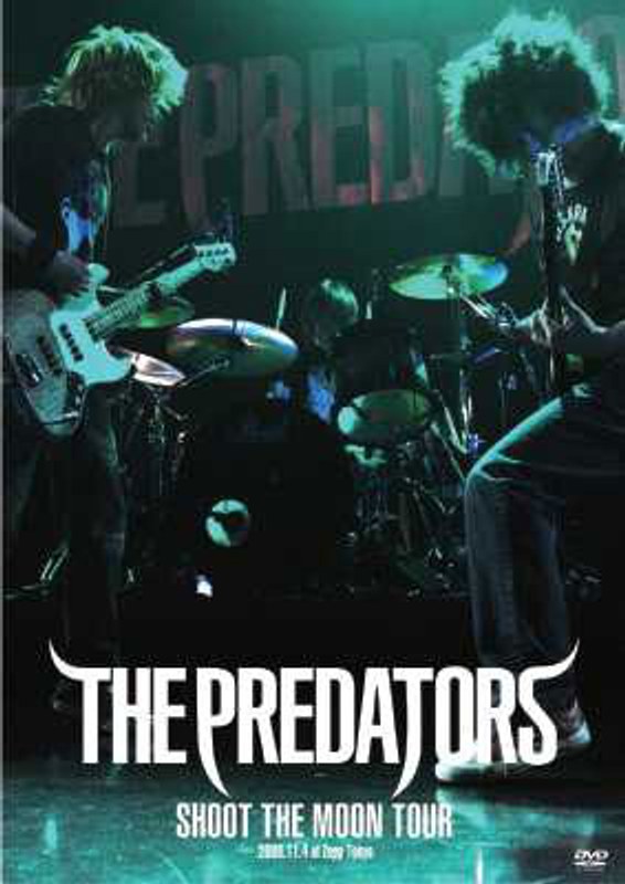 SHOOT THE MOON TOUR/THE PREDATORS