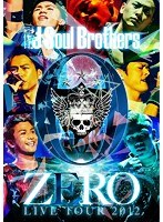 三代目J Soul Brothers LIVE TOUR 2012 「0〜ZERO〜」/三代目 J Soul Brothers