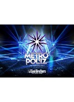 三代目 J Soul Brothers LIVE TOUR 2016-2017 ‘METROPOLIZ’/三代目 J Soul Brothers（初回生産限定盤）