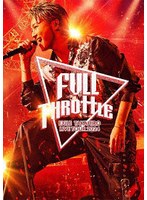 EXILE TAKAHIRO LIVE TOUR 2024 ‘FULL THROTTLE’ （ブルーレイディスク）