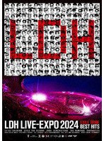 LDH LIVE-EXPO 2024 -EXILE TRIBE BEST HITS-（ブルーレイディスク）