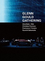 GLENN GOULD GATHERING （数量限定版 ブルーレイディスク）