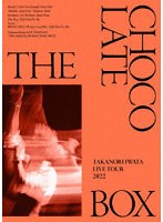 Takanori Iwata LIVE TOUR 2022 ’THE CHOCOLATE BOX’（初回生産限定盤） （ブルーレイディスク）