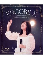 ENCORE X OKAMURA TAKAKO Special Live 2024 Christmas Picnic （ブルーレイディスク）