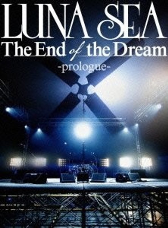 The End of the Dream-prologue-/LUNA SEA