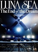 The End of the Dream-prologue-/LUNA SEA のパッケージ