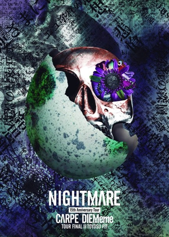 NIGHTMARE 15th Anniversary Tour CARPE DIEMeme TOUR FINAL@豊洲PIT/NIGHTMARE（初回生産限定盤） 6,833円