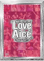 Aice5 1st Tour 2007‘Love Aice5’Tour Final！！/Aice5 のパッケージ