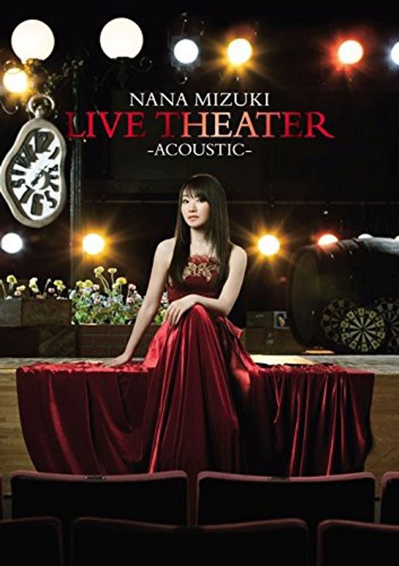 NANA MIZUKI LIVE THEATER-ACOUSTIC-/水樹奈々