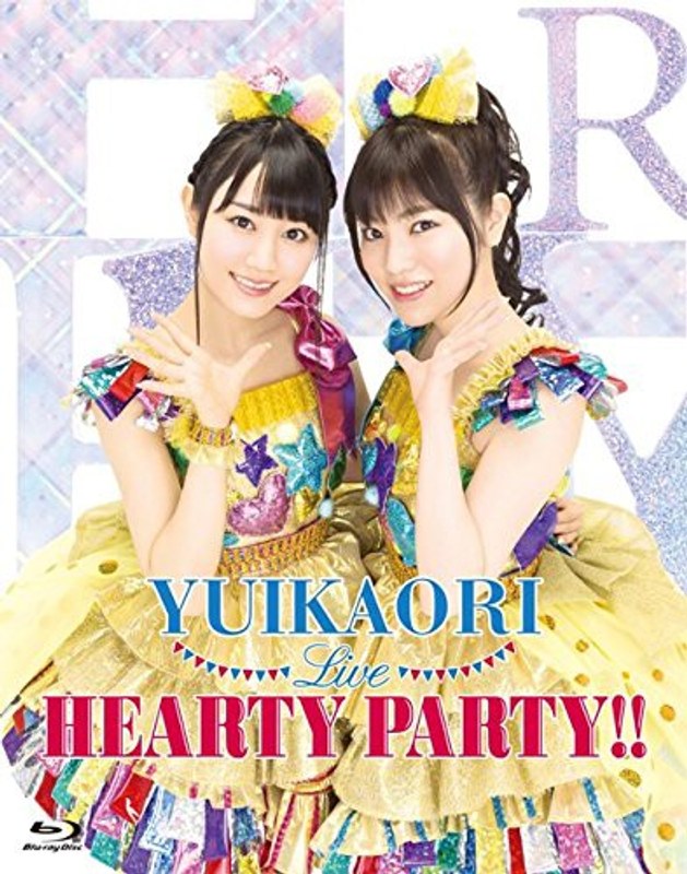 ゆいかおりLIVE HEARTY PARTY！！/ゆいかおり （ブルーレイディスク）