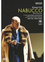 オペラ・クレスタ DENON DVD コレクション ヴェルディ:歌劇《ナブッコ》ウィーン国立歌劇場2001年 のパッケージ