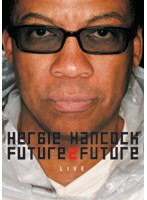 Future 2 Future Live/ハービー・ハンコック のパッケージ