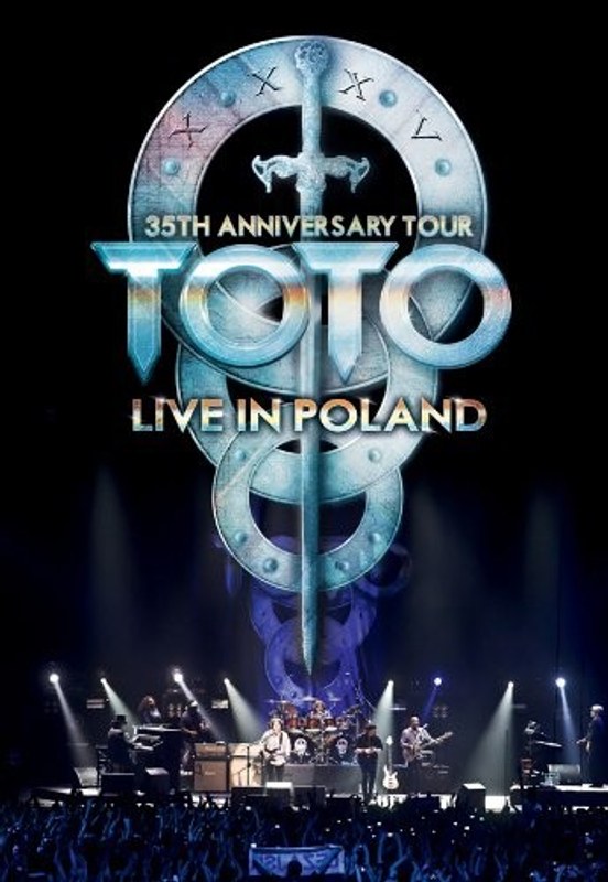 TOTO 35周年アニヴァーサリー・ツアー～ライヴ・イン・ポーランド 2013/TOTO（初回限定版）