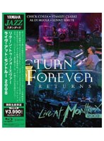 復活！リターン・トゥ・フォーエヴァー〜ライヴ・アット・モントルー2008/チック・コリア＆リターン・トゥ・フォーエヴァー （ブルーレイディスク）