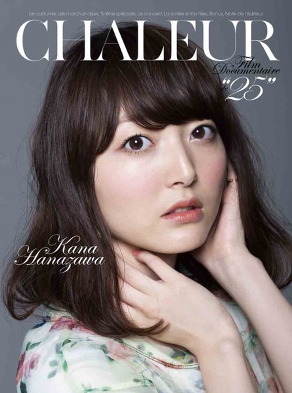 CHALEUR-Film Documentaire de ‘25’-/花澤香菜 （ブルーレイディスク）