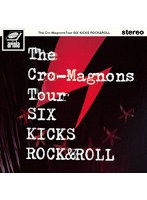 ザ・クロマニヨンズ ツアー SIX KICKS ROCK＆ROLL（通常盤） のパッケージ