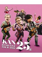 BAND LIVE TOUR 2022【25歳】 （ブルーレイディスク）