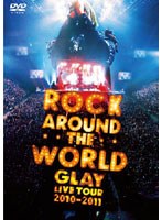 GLAY ROCK AROUND THE WORLD 2010-2011 LIVE IN SAITAMA SUPER ARENA-SPECIAL EDITION-/GLAY のパッケージ