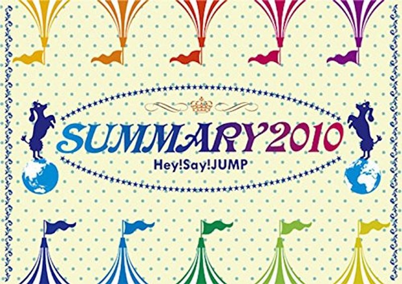 SUMMARY 2010/Hey！ Say！ JUMP