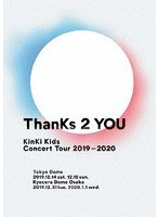 KinKi Kids Concert Tour 2019-2020 ThanKs 2 YOU/KinKi Kids のパッケージ
