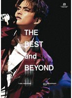 YUMA NAKAYAMA 10th ANNIVERSARY TOUR 〜THE BEST and BEYOND〜（初回盤） のパッケージ