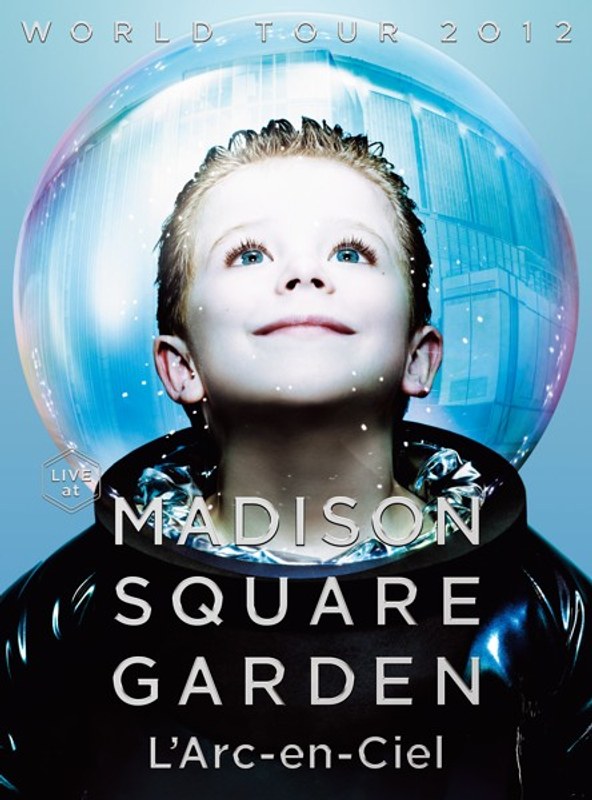 WORLD TOUR 2012 LIVE at MADISON SQUARE GARDEN/ラルク・アン・シエル （初回生産限定盤）