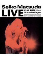 LIVE 1992 Nouvelle Vague （ブルーレイディスク）