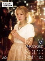 MTV Unplugged Kana Nishino/西野カナ （ブルーレイディスク 初回生産限定盤）