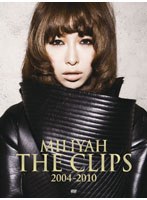 MILIYAH THE CLIPS 2004-2010/加藤ミリヤ （初回生産限定盤） のパッケージ