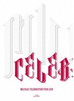 CELEBRATION TOUR 2018（ブルーレイディスク）