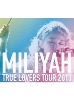 TRUE LOVERS TOUR 2013 ［SING for ONE 〜Best Live Selection〜］/加藤ミリヤ （期間生産限定盤 ブルーレイディスク）