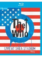 ライヴ・アット・シェイ・スタジアム 1982/ザ・フー（完全生産限定盤 ブルーレイディスク）