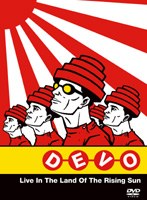 DEVO- Live in the land of the rising sun: JAPAN 2003（日本版）