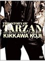 TARZAN COMPLETE STORY〜LIVE＆DOCUMENT/吉川晃司