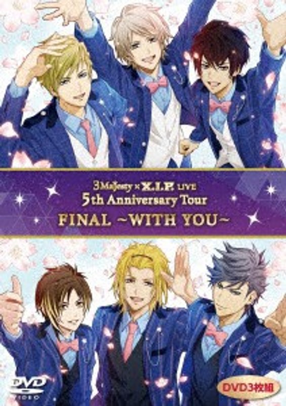 3 Majesty × X.I.P. LIVE-5th Anniversary Tour FINAL- ～WITH YOU～