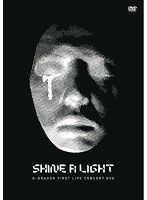 FIRST LIVE CONCERT SHINE A LIGHT のパッケージ