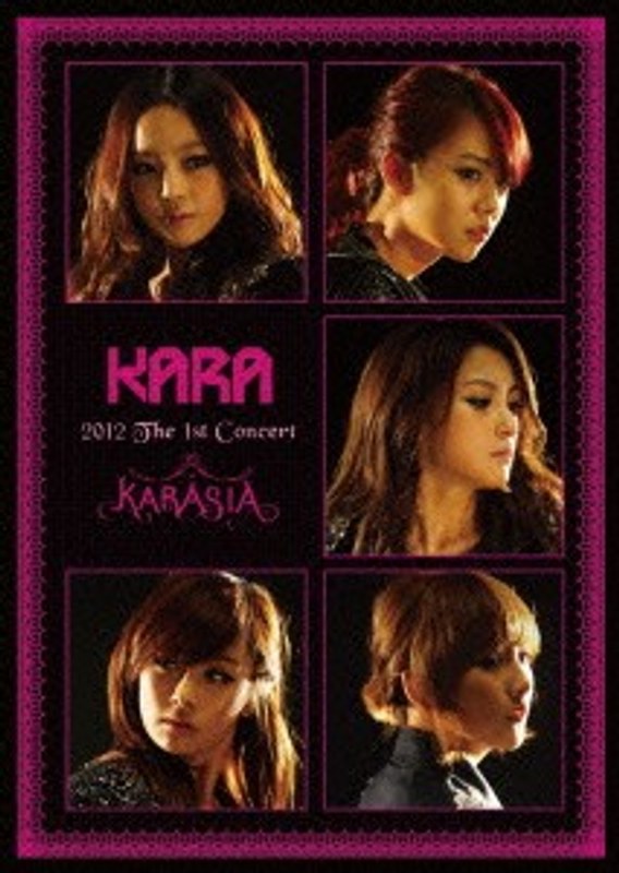 KARA 2012 The 1st Concert KARASIA/KARA