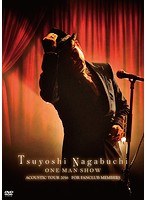 Tsuyoshi Nagabuchi ONE MAN SHOW/長渕剛 のパッケージ