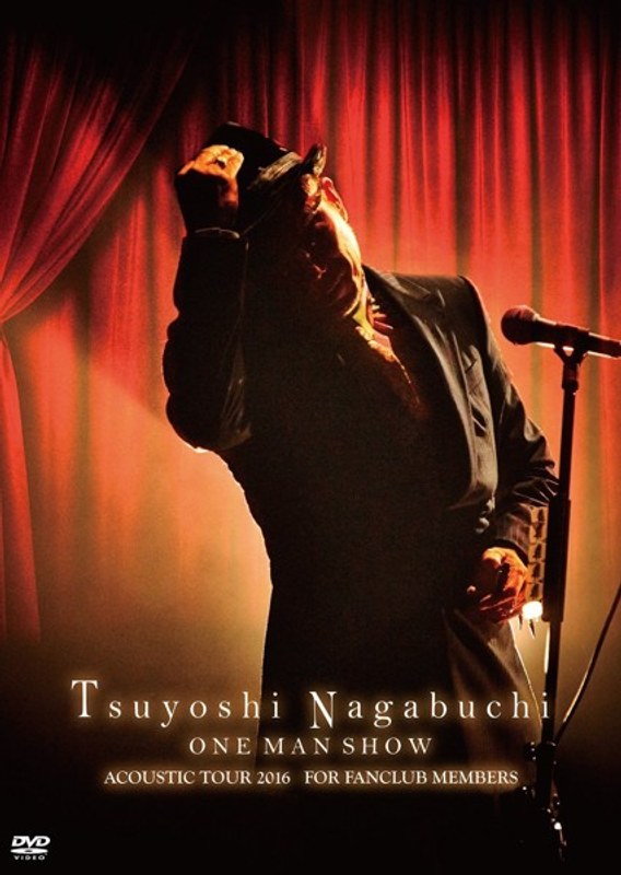 Tsuyoshi Nagabuchi ONE MAN SHOW/長渕剛（初回限定盤）